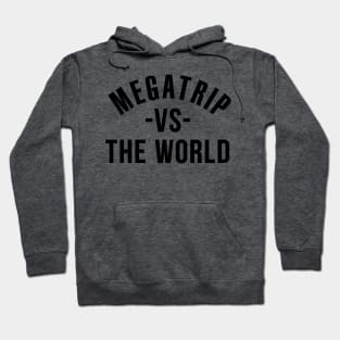 Megatrip vs the World Hoodie